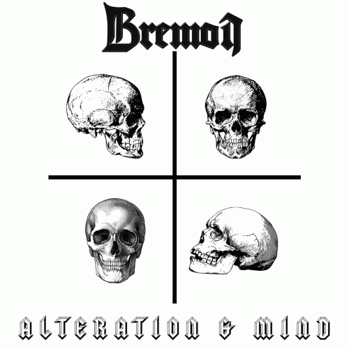 Bremoi : Alteration & Mind